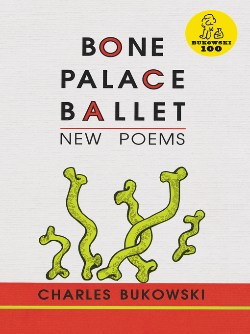 Title details for Bone Palace Ballet by Charles Bukowski - Wait list